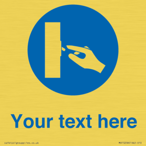 Custom Use Switch Sign